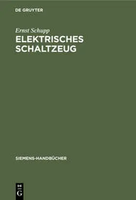 Schupp |  Elektrisches Schaltzeug | Buch |  Sack Fachmedien