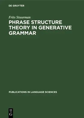 Stuurman | Phrase structure theory in generative grammar | Buch | 978-3-11-118783-9 | sack.de