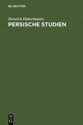 Hübschmann |  Persische Studien | Buch |  Sack Fachmedien