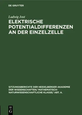 Jost |  Elektrische Potentialdifferenzen an der Einzelzelle | Buch |  Sack Fachmedien