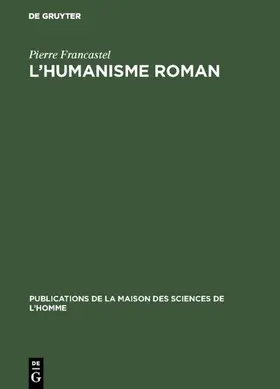 Francastel |  L'humanisme roman | Buch |  Sack Fachmedien