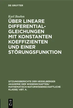 Boehm | Über lineare Differentialgleichungen mit konstanten Koeffizienten und einer Störungsfunktion | Buch | 978-3-11-119006-8 | www.sack.de