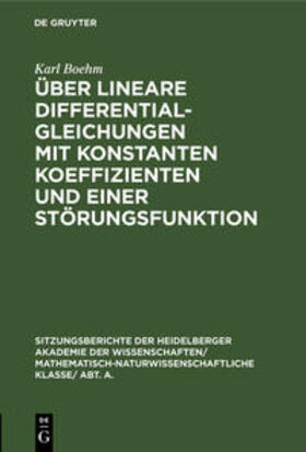 Boehm | Über lineare Differentialgleichungen mit konstanten Koeffizienten und einer Störungsfunktion | Buch | 978-3-11-119006-8 | sack.de