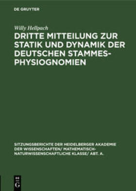 Hellpach | Dritte Mitteilung zur Statik und Dynamik der deutschen Stammesphysiognomien | Buch | 978-3-11-119085-3 | sack.de