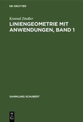 Zindler |  Liniengeometrie mit Anwendungen | Buch |  Sack Fachmedien