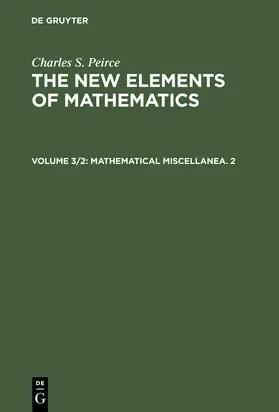 Peirce / Eisele |  Mathematical Miscellanea. 2 | Buch |  Sack Fachmedien
