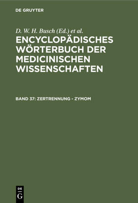 Busch / Hufeland / Gräfe | Zertrennung - Zymom | Buch | 978-3-11-119321-2 | sack.de