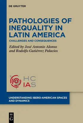 Alonso / Gutiérrez |  Pathologies of inequality in Latin America | eBook | Sack Fachmedien