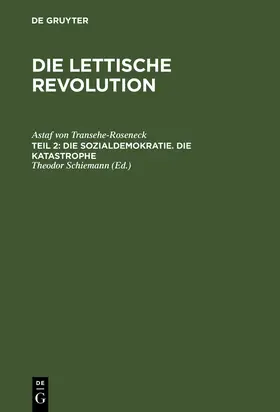 Transehe-Roseneck / Schiemann |  Die Sozialdemokratie. Die Katastrophe | Buch |  Sack Fachmedien