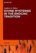 Orlov |  Divine Mysteries in the Enochic Tradition | Buch |  Sack Fachmedien