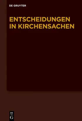 Baldus / Muckel / Diel |  Entscheidungen in Kirchensachen. Band 76: 01.07.2020–31.12.2020 | eBook | Sack Fachmedien
