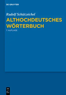 Schützeichel |  Althochdeutsches Wörterbuch | Buch |  Sack Fachmedien