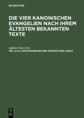 Merx | Die Evangelien des Markus und Lukas | Buch | 978-3-11-119830-9 | www.sack.de