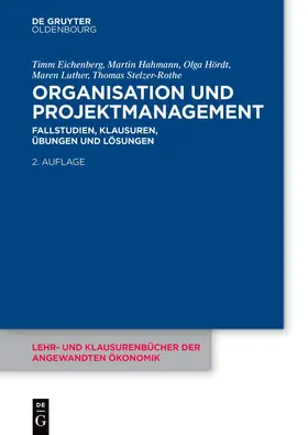 Eichenberg / Hahmann / Hördt |  Organisation und Projektmanagement | Buch |  Sack Fachmedien