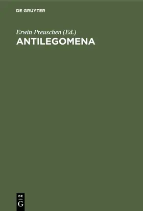 Preuschen |  Antilegomena | Buch |  Sack Fachmedien
