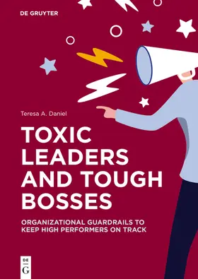 Daniel | Toxic Leaders and Tough Bosses | Buch | 978-3-11-120110-8 | sack.de