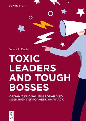Daniel | Toxic Leaders and Tough Bosses | Buch | sack.de