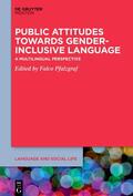 Pfalzgraf |  Public Attitudes Towards Gender-Inclusive Language | Buch |  Sack Fachmedien