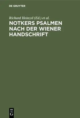 Scherer / Heinzel |  Notkers Psalmen nach der Wiener Handschrift | Buch |  Sack Fachmedien