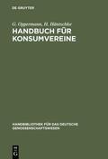 Häntschke / Oppermann |  Handbuch für Konsumvereine | Buch |  Sack Fachmedien