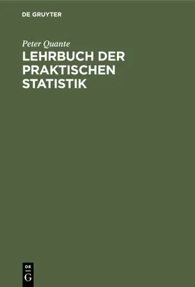 Quante |  Lehrbuch der praktischen Statistik | Buch |  Sack Fachmedien