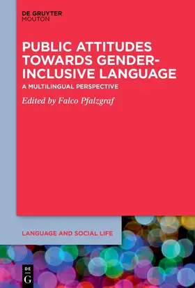 Pfalzgraf | Public Attitudes Towards Gender-Inclusive Language | E-Book | sack.de