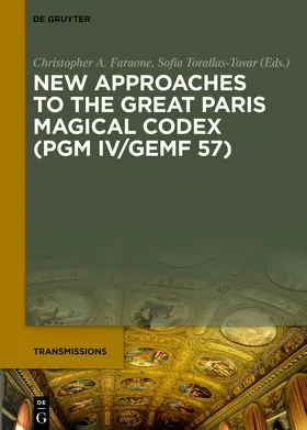 Faraone / Torallas-Tovar |  New Approaches to the Great Paris Magical Codex (PGM IV/GEMF 57) | Buch |  Sack Fachmedien