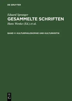 Spranger / Bähr / Wenke |  Kulturphilosophie und Kulturkritik | Buch |  Sack Fachmedien