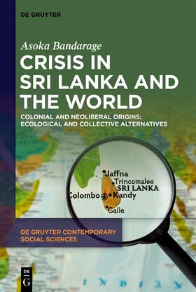 Bandarage |  Crisis in Sri Lanka and the World | eBook | Sack Fachmedien