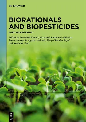 Kumar / de Oliveira / de Aguiar Andrade |  Biorationals and Biopesticides | eBook | Sack Fachmedien