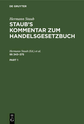Koenige / Staub | §§ 343¿375 | Buch | 978-3-11-120704-9 | sack.de