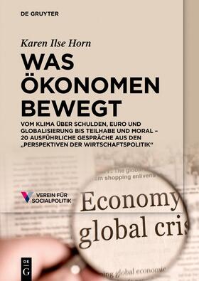 Horn | Was Ökonomen bewegt | Buch | sack.de