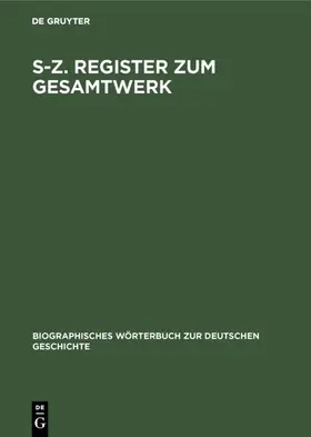 Franz / Bosl / Hofmann |  S-Z. Register zum Gesamtwerk | Buch |  Sack Fachmedien