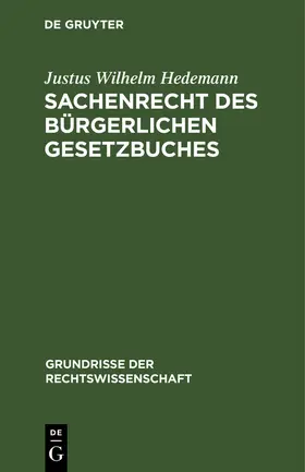 Hedemann |  Sachenrecht des Bürgerlichen Gesetzbuches | Buch |  Sack Fachmedien