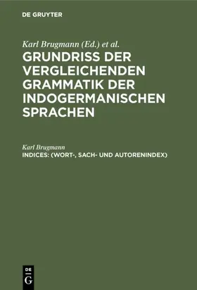 Brugmann |  (Wort-, Sach- und Autorenindex) | Buch |  Sack Fachmedien