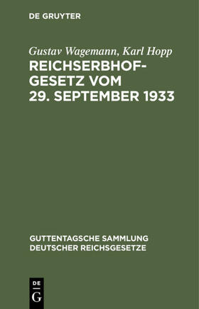 Wagemann / Hopp |  Reichserbhofgesetz | Buch |  Sack Fachmedien