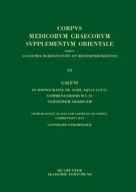 Strohmaier | Galeni In Hippocratis De aere aquis locis commentariorum I–IV versio Arabica | Buch | 978-3-11-121273-9 | sack.de