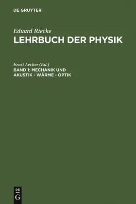 Lecher | Mechanik und Akustik - Wärme - Optik | Buch | 978-3-11-121275-3 | sack.de
