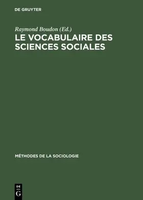 Boudon |  Le vocabulaire des sciences sociales | Buch |  Sack Fachmedien