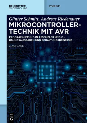 Schmitt / Riedenauer |  Mikrocontrollertechnik mit AVR | Buch |  Sack Fachmedien