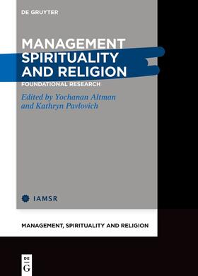 Altman / Pavlovich | Management Spirituality and Religion | Buch | 978-3-11-121467-2 | sack.de
