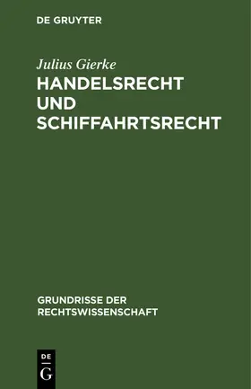 Gierke |  Handelsrecht und Schiffahrtsrecht | Buch |  Sack Fachmedien