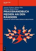 Fichtner / Obst / Meskó |  Praxishandbuch Medien an den Rändern | Buch |  Sack Fachmedien