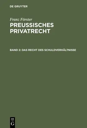 Eccius / Förster | Das Recht des Schuldverhältnisse | Buch | 978-3-11-121744-4 | www.sack.de