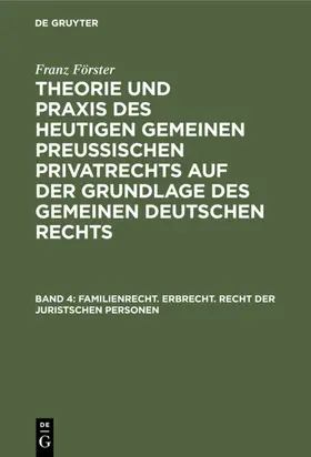 Förster / Eccius |  Familienrecht. Erbrecht. Recht der juristschen Personen | Buch |  Sack Fachmedien