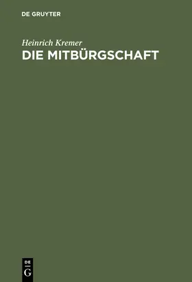 Kremer |  Die Mitbürgschaft | Buch |  Sack Fachmedien