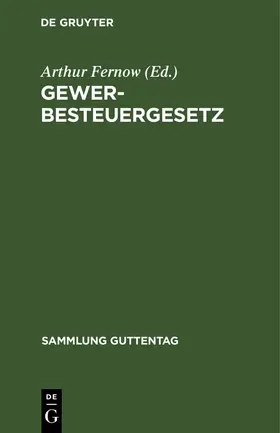 Fernow |  Gewerbesteuergesetz | Buch |  Sack Fachmedien