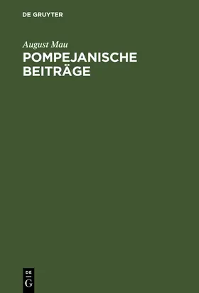 Mau |  Pompejanische Beiträge | Buch |  Sack Fachmedien