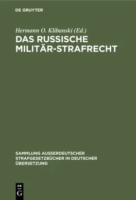 Klibanski |  Das Russische Militär-Strafrecht | Buch |  Sack Fachmedien