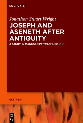 Wright |  Joseph and Aseneth After Antiquity | Buch |  Sack Fachmedien